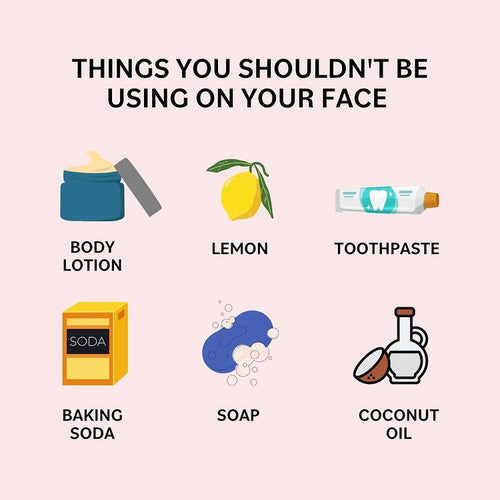 A picture of 6 things you shouldn't be using on your face